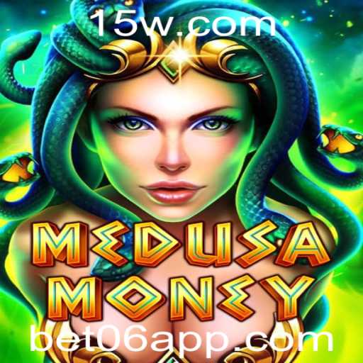Explore o Empolgante Mundo de MedusaMoney com Bet06